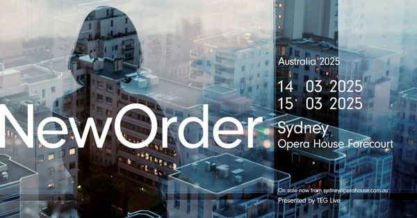 New Order | Australia 2025 [Sydney] New Order | Australia 2025 [Sydney]