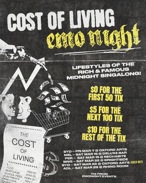 MELBOURNE - COST OF LIVING EMO NIGHT $5 TIX & DRINKS - MARCH 2025