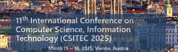 11th International Conference on Computer Science, Information Technology (CSITEC 2025) 11th International Conference on Computer Science, Information Technology (CSITEC 2025)