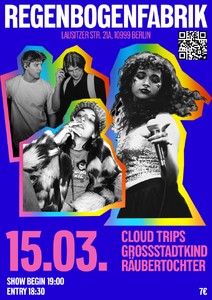 "Cloud Trips | Grossstadtkind | Räubertochter" - Konzert im RegenbogenKino