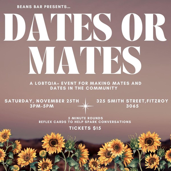 DATES OR MATES - Queer/lesbian/trans/LGBTQIA+ speed dating/friending