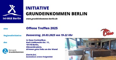 Offene Treffen 2025 Initiative Grundeinkommen Berlin mit kostenloses erstes Freigetränk