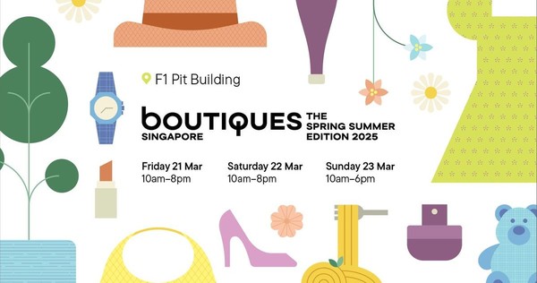 Boutiques Singapore: The Spring Summer Edition 2025 Boutiques Singapore: The Spring Summer Edition 2025