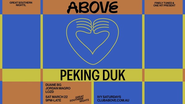 Above — March 22 ft. Peking Duk