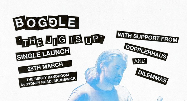 BOGGLE - THE JIG IS UP SINGLE LAUNCH!