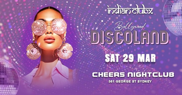Bollywood Discoland at Cheers Nightclub,Sydney Bollywood Discoland at Cheers Nightclub,Sydney