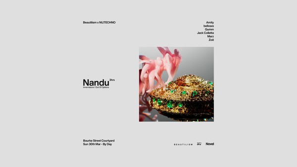 Beautilism x NU.TECHNO presents Nandu (3hrs)