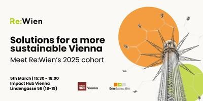 Solutions for a more sustainable Vienna, meet Re:Wien's 2025 cohort