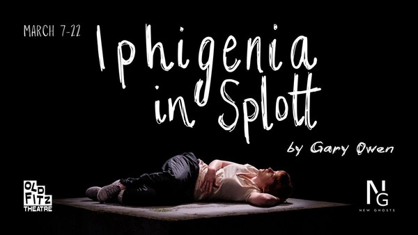 New Ghosts Theatre Company presents IPHIGENIA IN SPLOTT | Old Fitz Theatre New Ghosts Theatre Company presents IPHIGENIA IN SPLOTT | Old Fitz Theatre