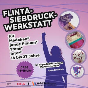 Flinta-Siebdruckwerkstatt / Screenprinting-Workshop for Women's day (DE/EN/ES/FR)