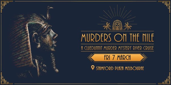 Cluedunnit | MURDERS ON THE NILE - Murder Mystery Dinner - Melbourne Cluedunnit | MURDERS ON THE NILE - Murder Mystery Dinner - Melbourne