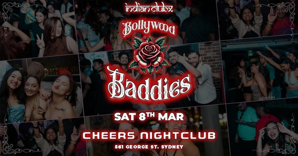 Bollywood Baddies Night at Cheers Nightclub, Sydney Bollywood Baddies Night at Cheers Nightclub, Sydney