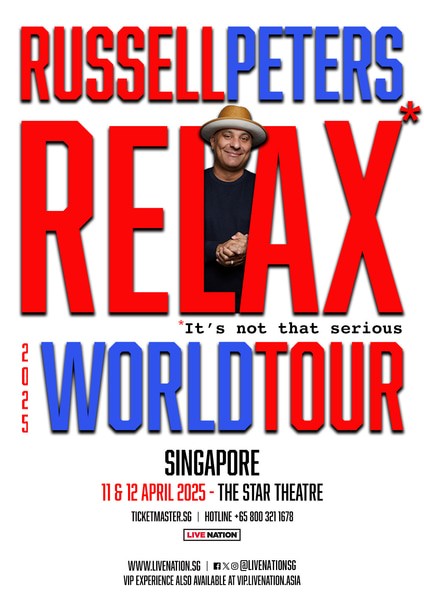 Russell Peters: RELAX* World Tour *it’s not that serious in Singapore | Stand-Up Comedy Show | The Star Theatre