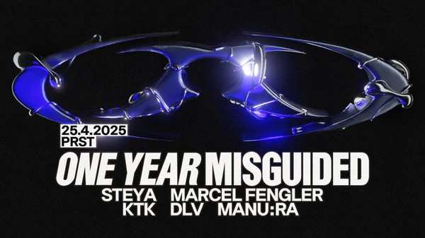 1YR MISGUIDED with STEYA, Marcel Fengler, KTK & DLV