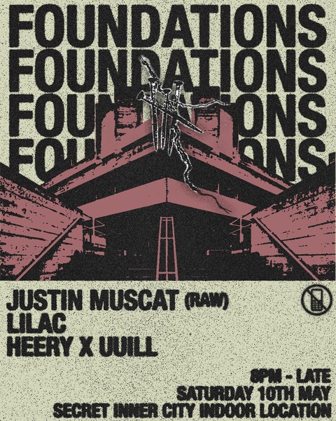 [NEWCASTLE, NSW] Foundations Techno pres. Justin Muscat (RAW) & LILAC (RAW)