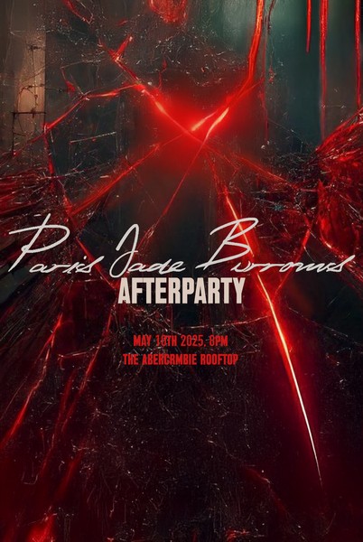 IT'S REAL IF IT BLEEDS - Paris Jade Burrows - Afterparty