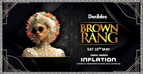 BROWN RANG - Bollywood Night at Inflation Nightclub, Melbourne