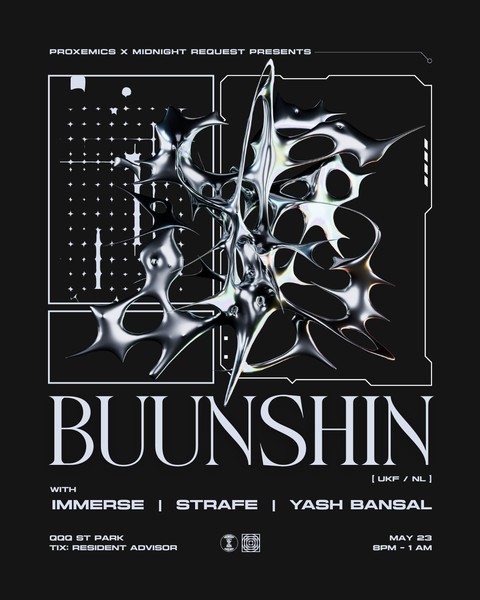 Proxemics x Midnight Request pres. Buunshin (UKF / NL)