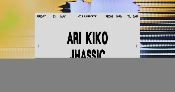 Fridays at 77: Ari Kiko, Jhassic