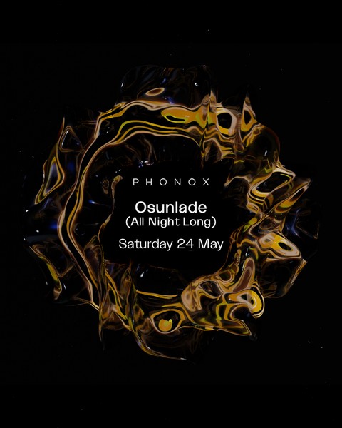 Phonox: Osunlade (All Night Long)