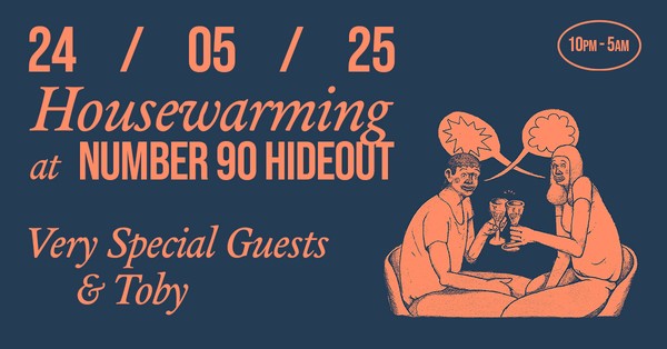 Housewarming at Hideout with Very Special Guests & Toby