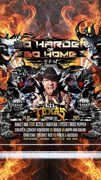 GO HARDER OR GO HOME EFN PRESENTED LIL TEXAS SUPPORT BY RAKET ONE FEAT ACTEK • FABITEKK • EYCER