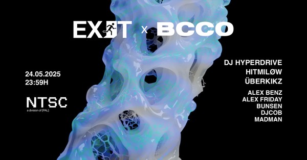 EXIT & BCCO pres: DJ Hyperdrive, ÜBERKIKZ, HiTMiLØW