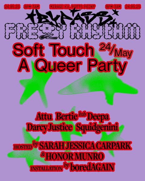 BYPASS X Freqy Rhythm PRESENTS SOFT TOUCH (A PARTY 4 THE QUEERS)