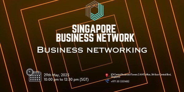 BUSINESS NETWORKING SINGAPORE 2025