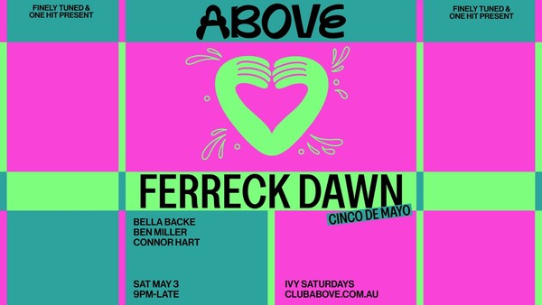 Above - May 3 feat. Ferreck Dawn [Cinco De Mayo]