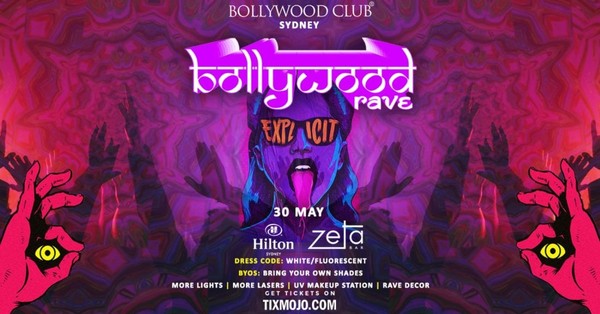 Bollywood Club presents BOLLYWOOD RAVE at Zeta Bar Hilton, Sydney