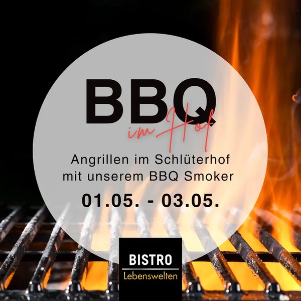 Bistro Lebenswelten - BBQ-Events im Schlüterhof