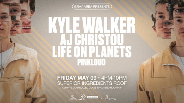 Kyle Walker w. AJ Christou & Life on Planets on The Roof by Gray Area