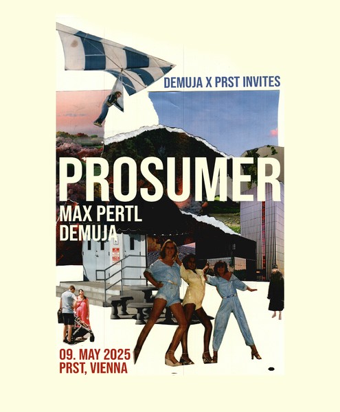 Demuja X PRST invites Prosumer