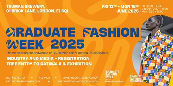 Graduate Fashion Week 2025 - Industry & Media FREE PASS Registration