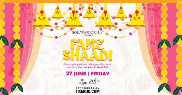 Bollywood Club Presents FAKE SHAADI at Zeta Bar Hilton, Sydney