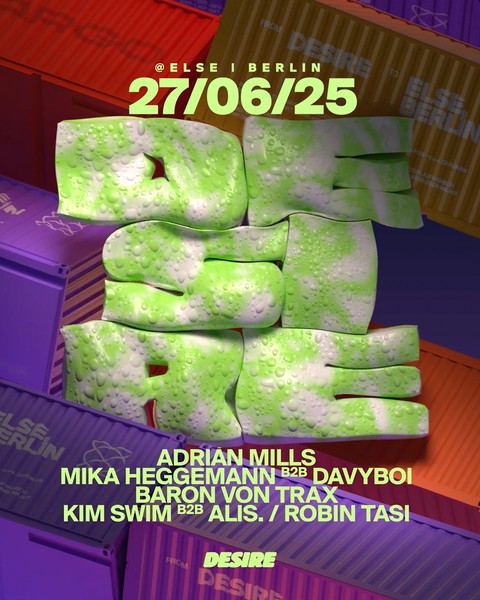 Desire w/ Adrián Mills, Mika Heggemann, davyboi, a.m