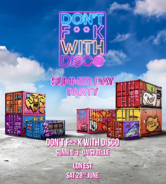 Don't F**k with Disco - Open Air Summer Party - (NO HAT, NO ENTRY) (SOLD OUT)
