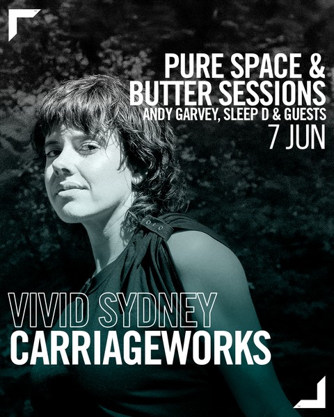 Pure Space & Butter Sessions: Andy Garvey, Sleep D + Guests