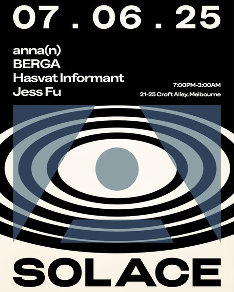 Solace 07.06.25 W/ Hasvat Informant, anna(n), BERGA & JESS FU