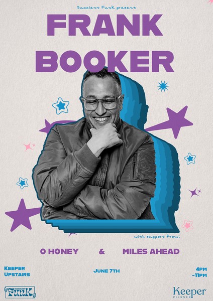 Succulent Funk W/ Frank Booker, O Honey & Miles Ahead