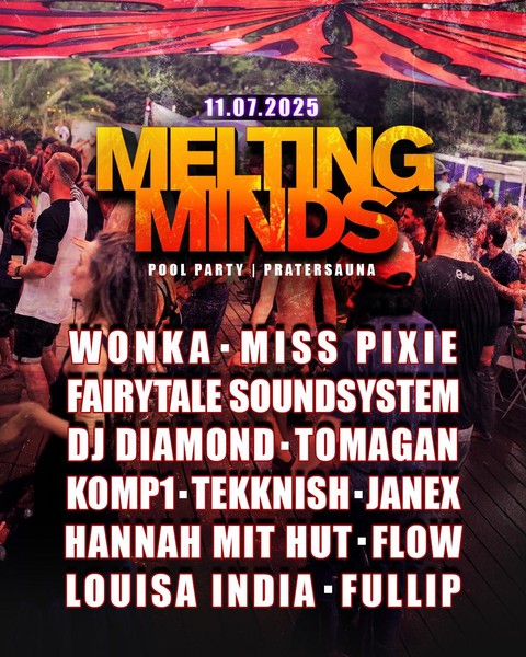 MELTING MINDS - Pool Party @ Pratersauna