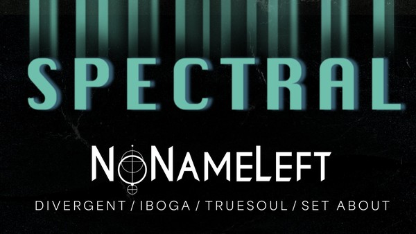 Spectral with NoNameLeft