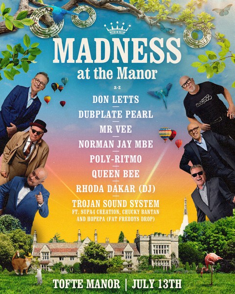 Madness at the Manor w/ Norman Jay MBE, Trojan Sound System, Don Letts, Rhoda Dakar