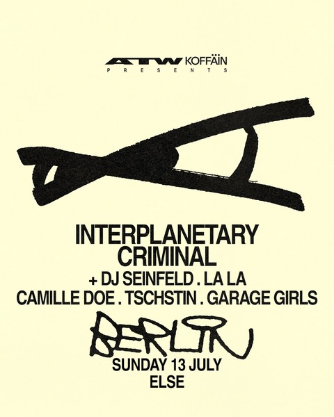 KOFFÄIN pres. ATW with Interplanetary Criminal, DJ Seinfeld, La La a.m