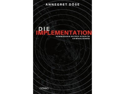Annegret Döse liest aus: Die Implementation