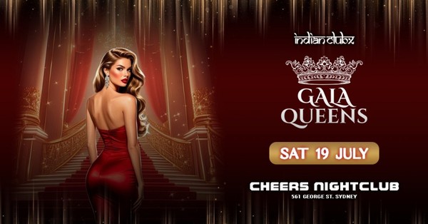 GALA QUEENS Bollywood Night at Cheers Nightclub, Sydney