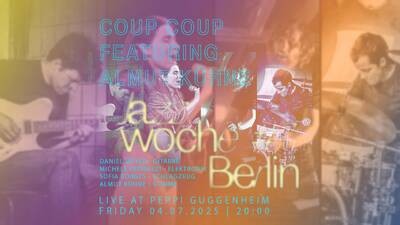 Jazzwoche Berlin #7 @ Peppi Guggenheim: Coup Coup featuring Almut Kühne
