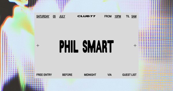 Club 77: Phil Smart