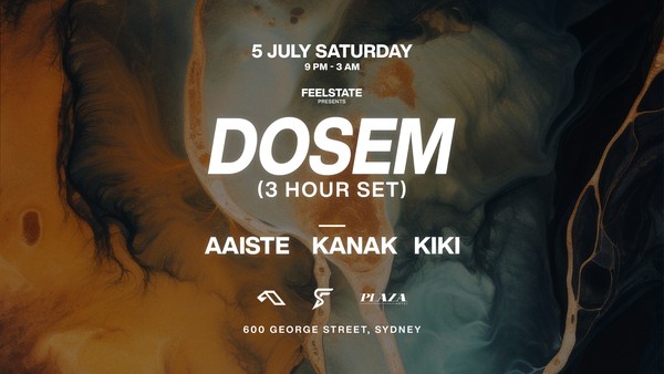 Feelstate pres. Dosem (Anjunadeep) - 3 Hour Set